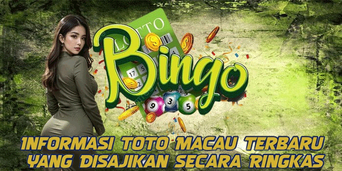 Informasi Toto Macau Terbaru yang Disajikan Secara Ringkas